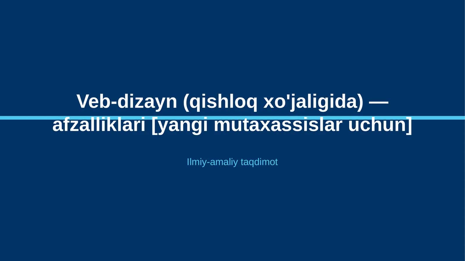 Veb-dizayn (qishloq xo'jaligida) — afzalliklari [yangi mutaxassislar uchun]