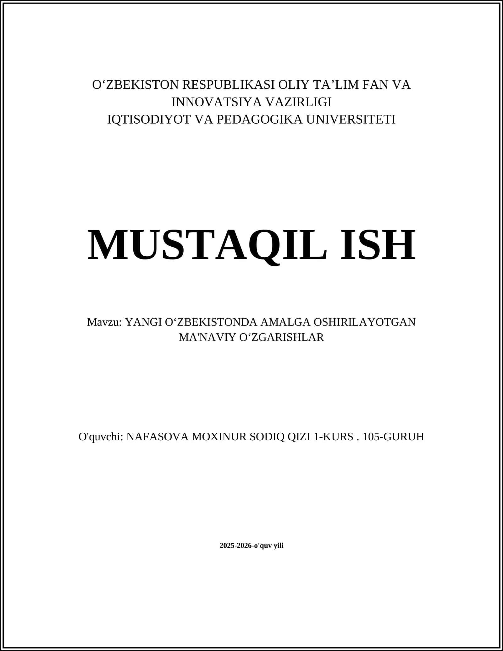 YANGI OʻZBEKISTONDA AMALGA OSHIRILAYOTGAN MA'NAVIY OʻZGARISHLAR