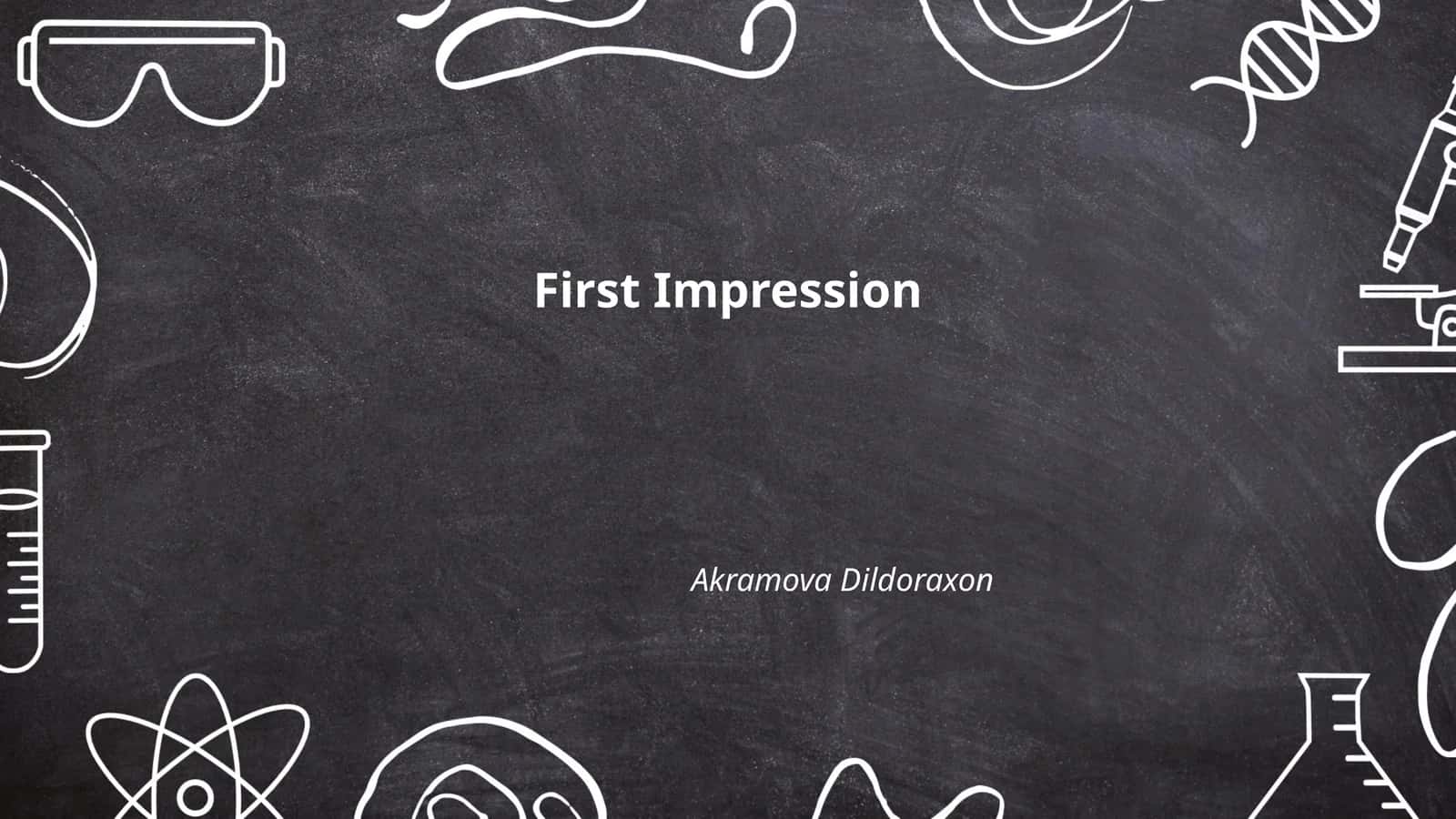 First Impression