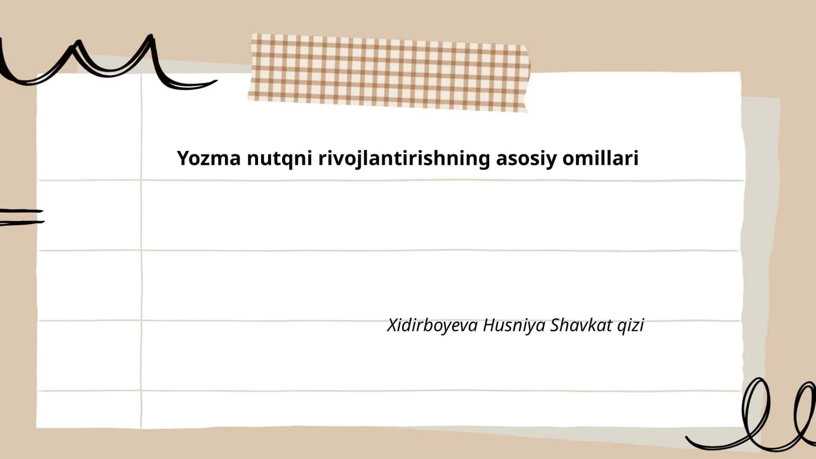 Yozma nutqni rivojlantirishning asosiy omillari