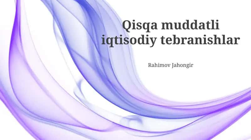 Qisqa muddatli iqtisodiy tebranishlar