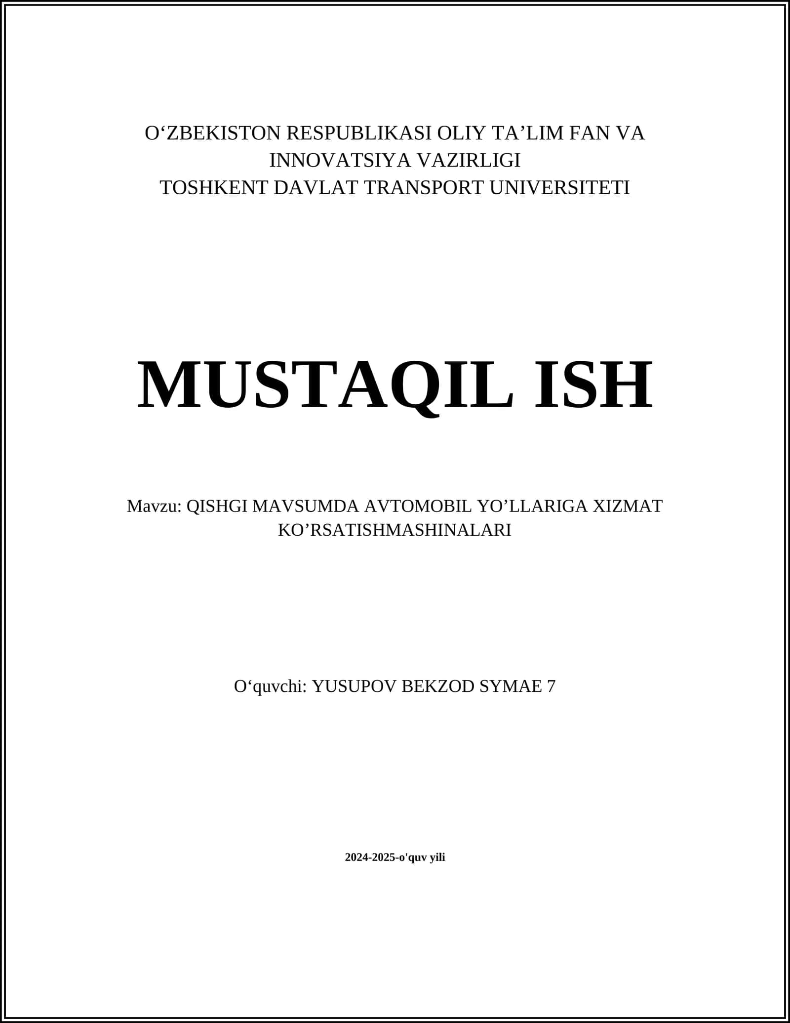 QISHGI MAVSUMDA AVTOMOBIL YO’LLARIGA XIZMAT KO’RSATISHMASHINALARI