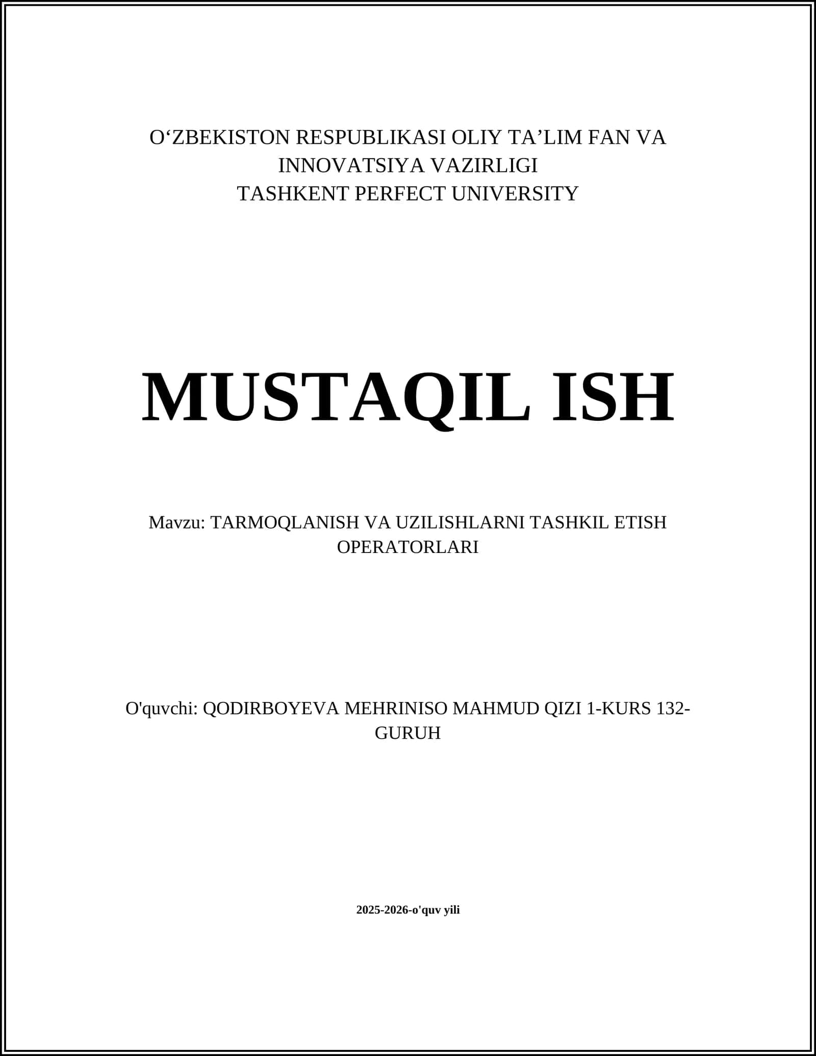 TARMOQLANISH VA UZILISHLARNI TASHKIL ETISH OPERATORLARI