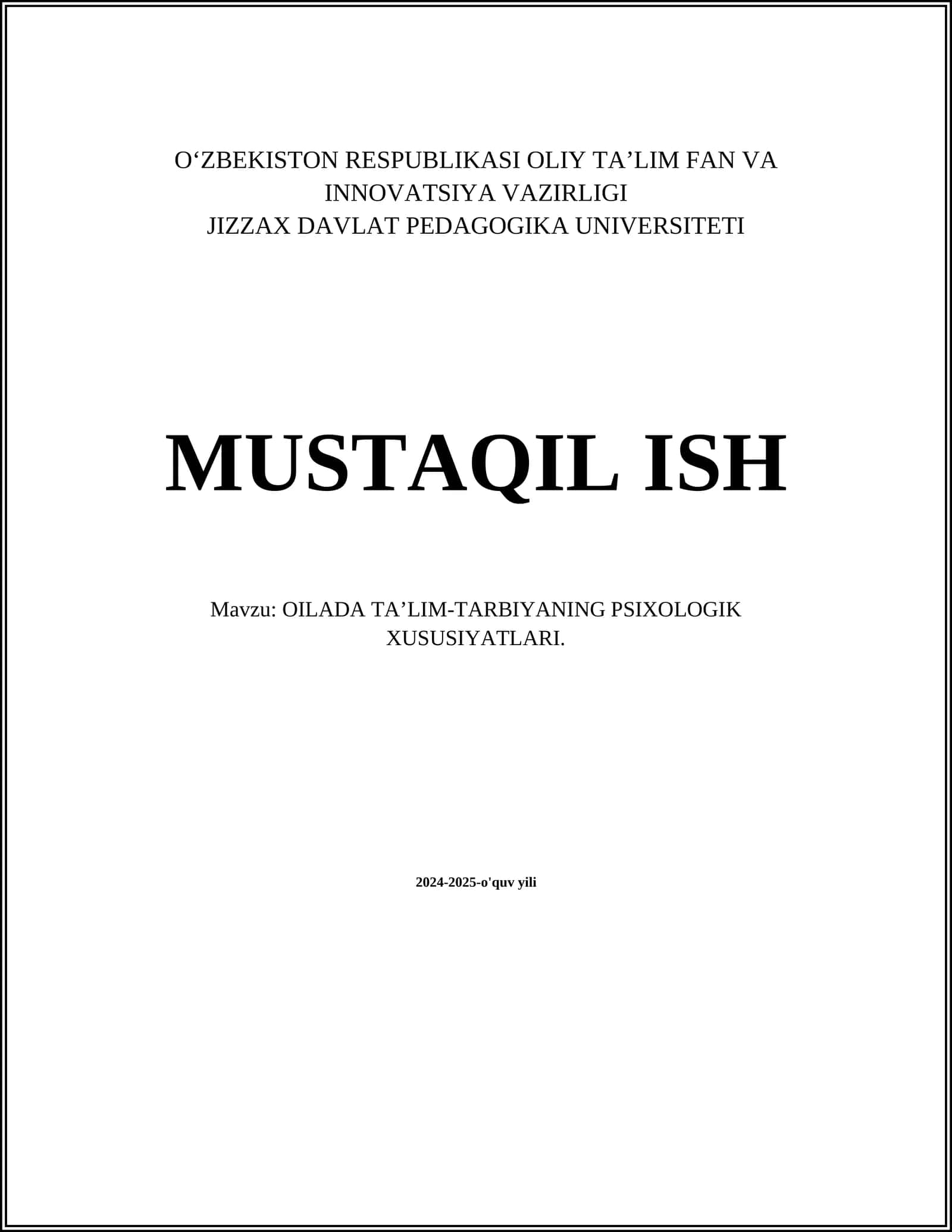 OILADA TAʼLIM-TARBIYANING PSIXOLOGIK XUSUSIYATLARI
