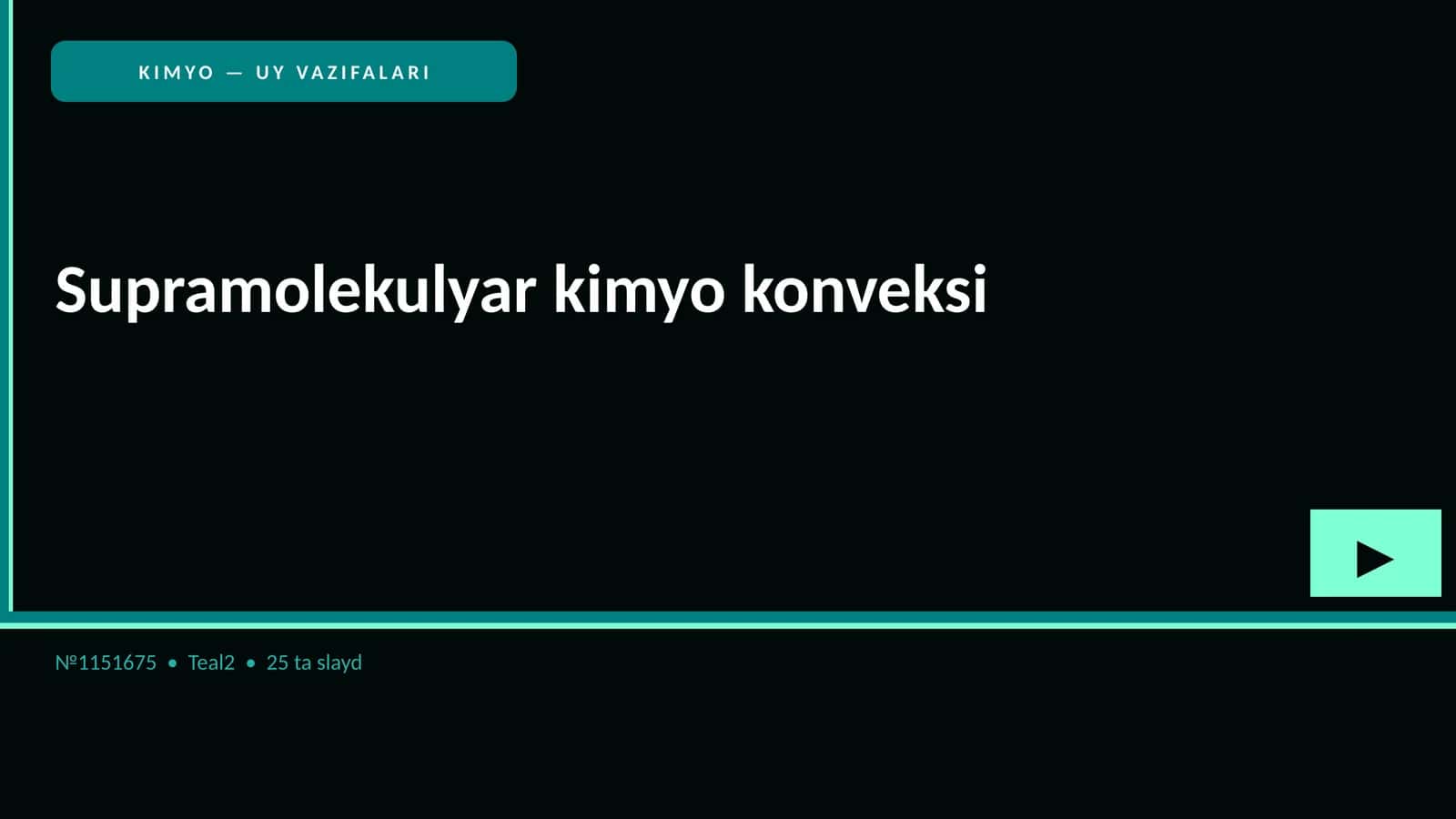 KIMYO — UY VAZIFALARI