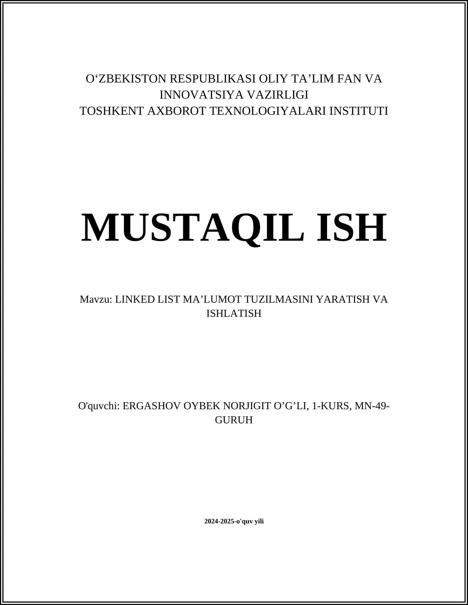 LINKED LIST MA’LUMOT TUZILMASINI YARATISH VA ISHLATISH