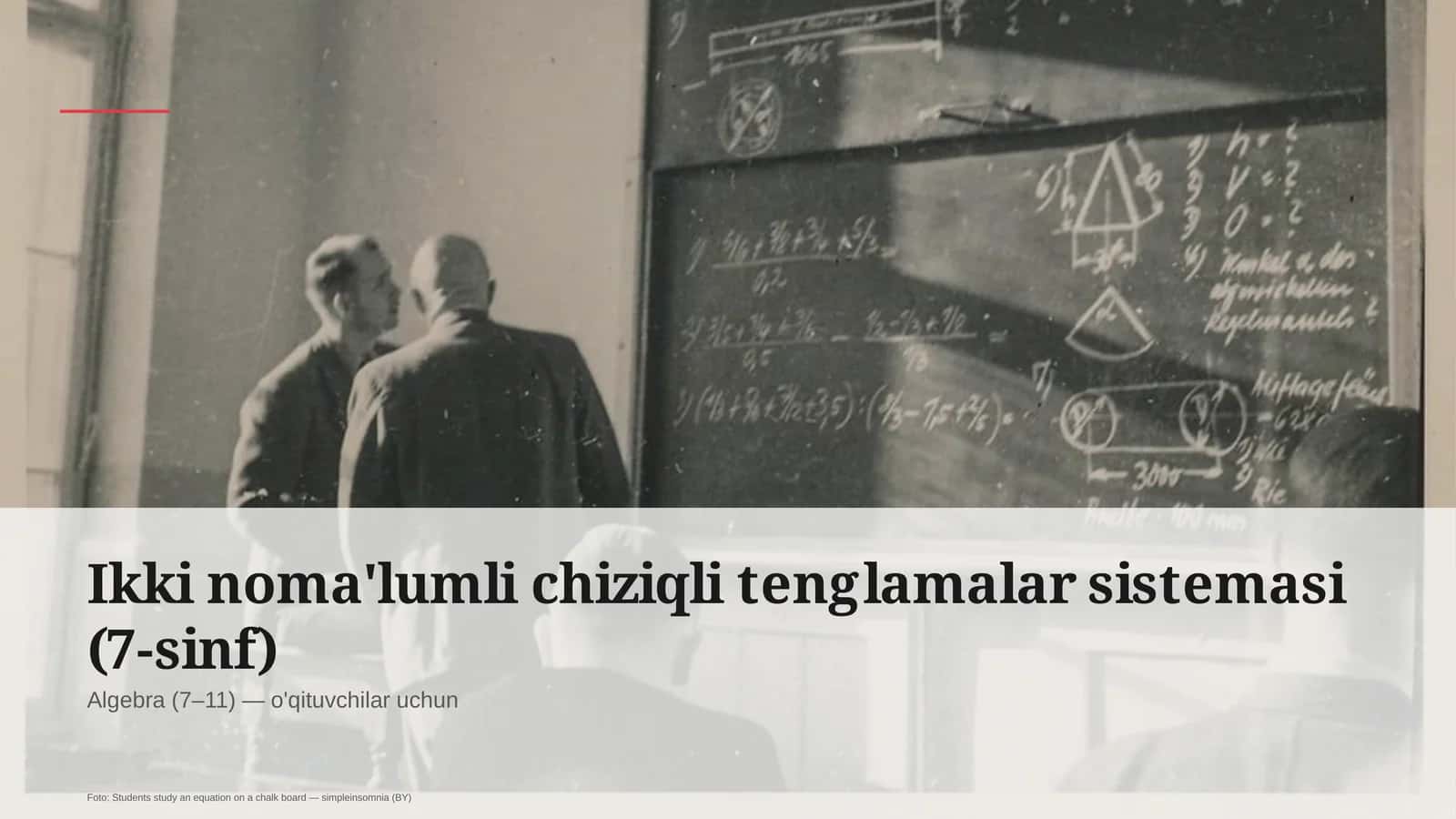 Ikki noma'lumli chiziqli tenglamalar sistemasi (7-sinf)