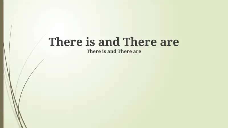 There is and There are