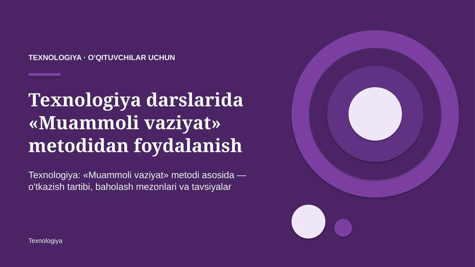 texnologiya darslarida muammoli vaziyat metodidan foydalanish 1369