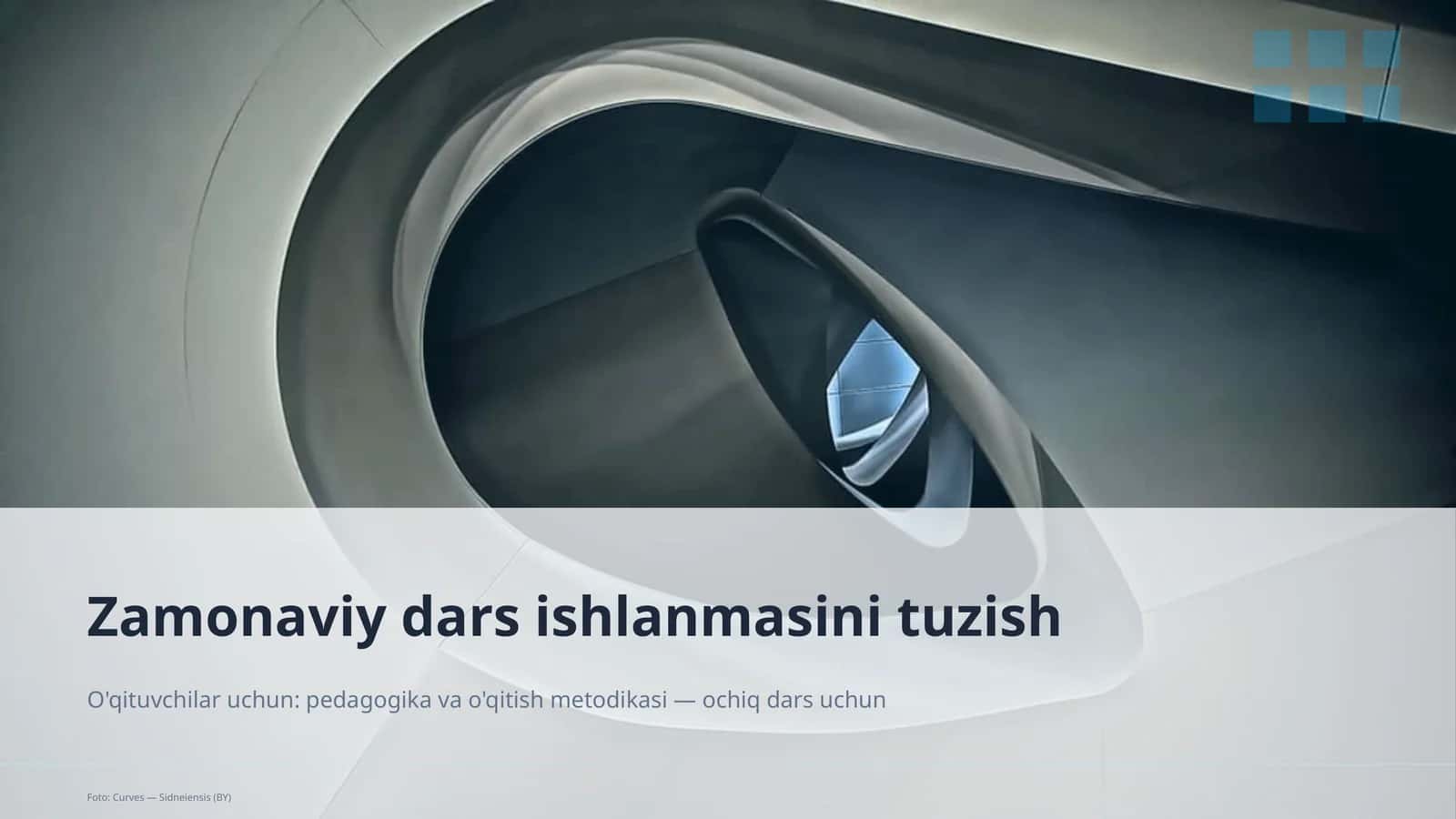 Zamonaviy dars ishlanmasini tuzish