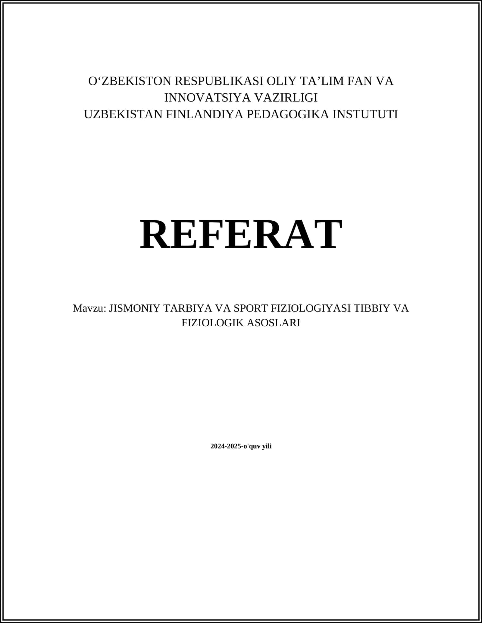 JISMONIY TARBIYA VA SPORT FIZIOLOGIYASI TIBBIY VA FIZIOLOGIK ASOSLARI