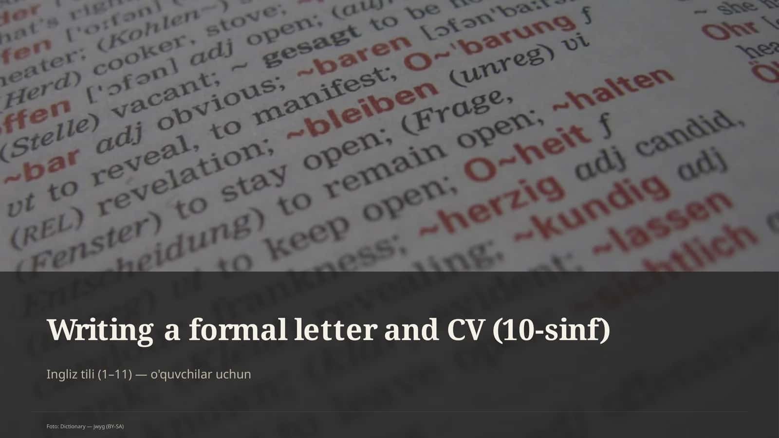 Writing a formal letter and CV (10-sinf)