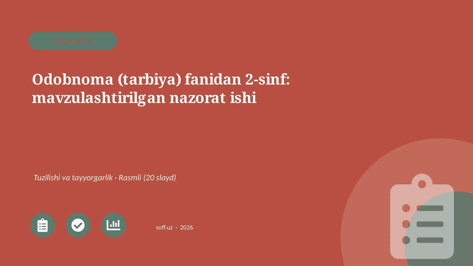 Odobnoma (tarbiya) fanidan 2-sinf: mavzulashtirilgan nazorat ishi