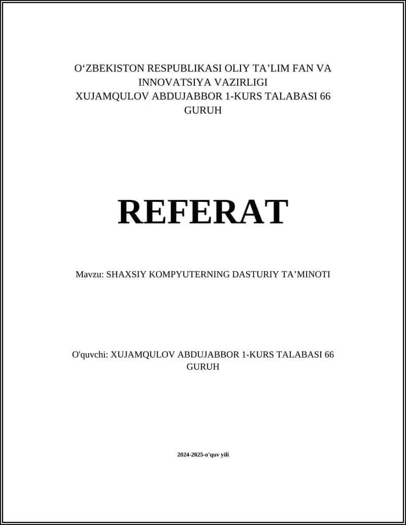 SHAXSIY KOMPYUTERNING DASTURIY TA’MINOTI