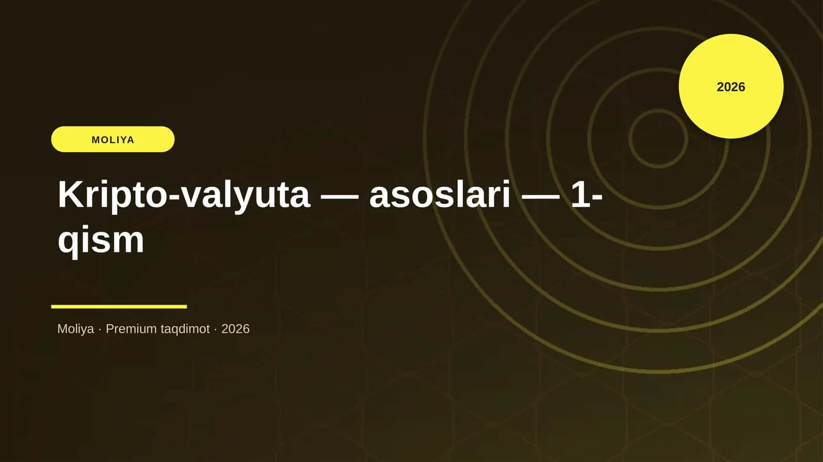 Kripto-valyuta — asoslari — 1-qism