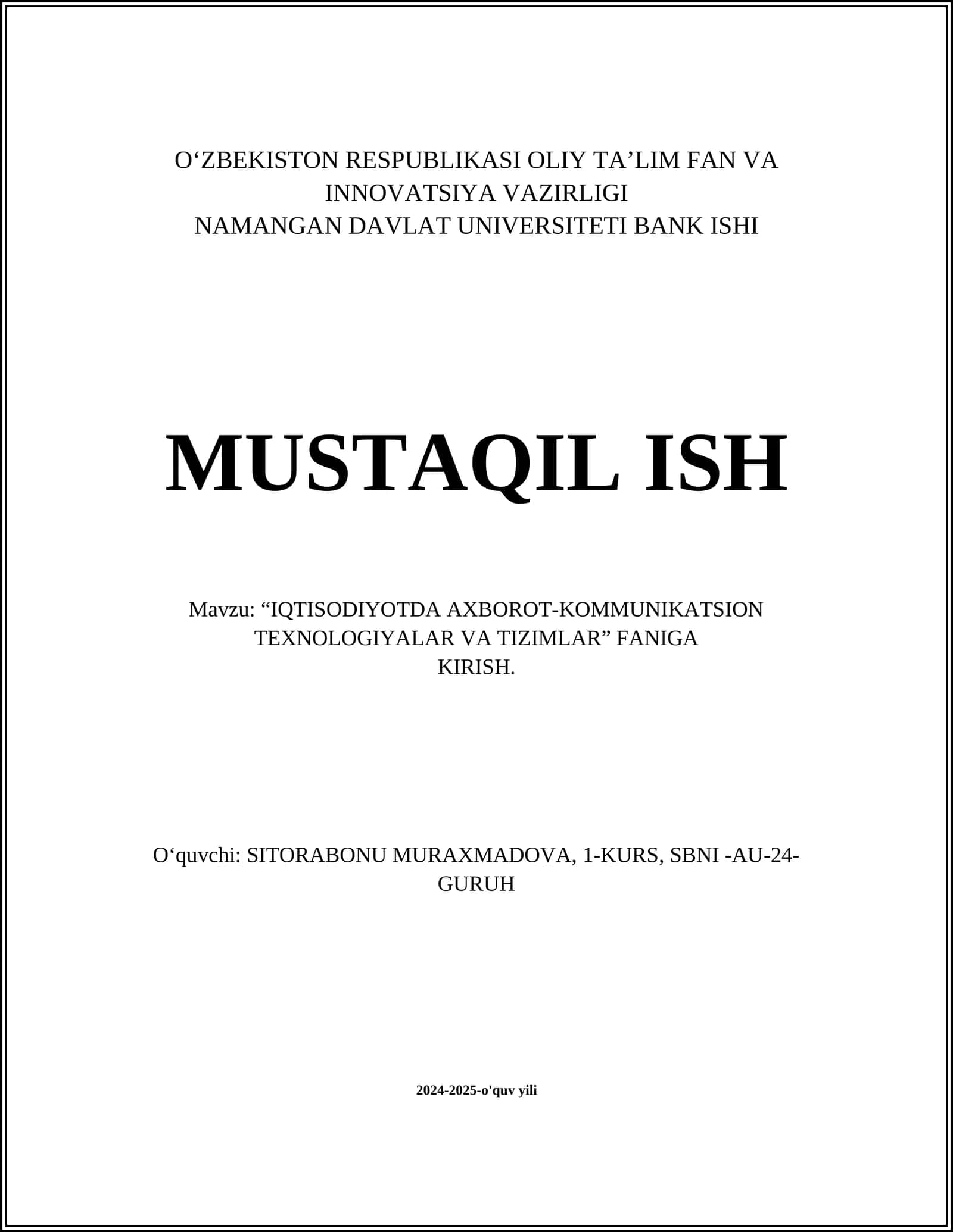 “IQTISODIYOTDA AXBOROT-KOMMUNIKATSION TEXNOLOGIYALAR VA TIZIMLAR” FANIGA KIRISH