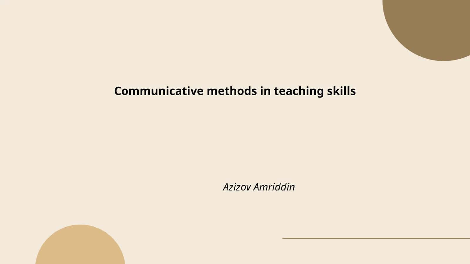 Communicative methods in teaching skills