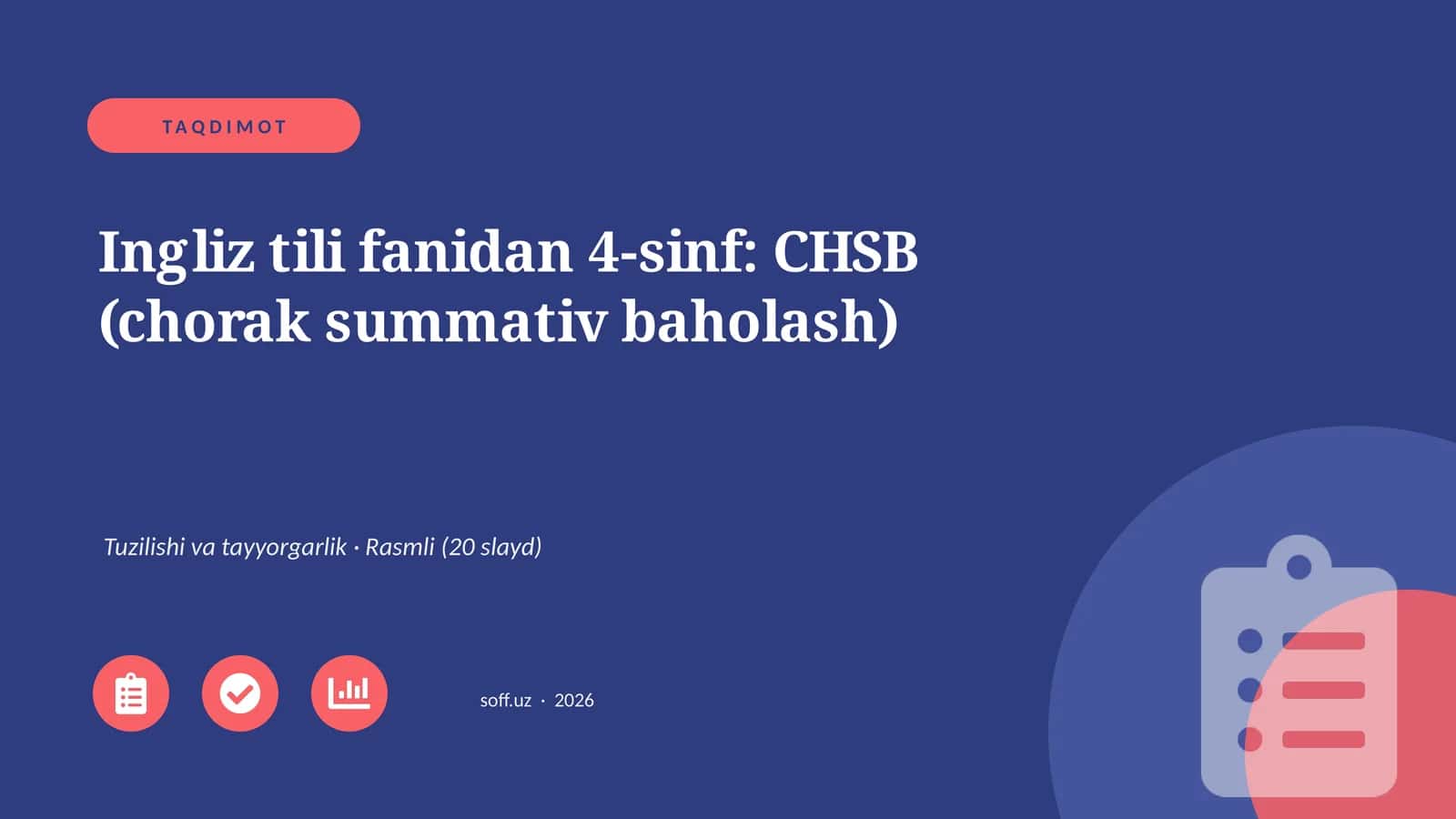 Ingliz tili fanidan 4-sinf: CHSB (chorak summativ baholash)