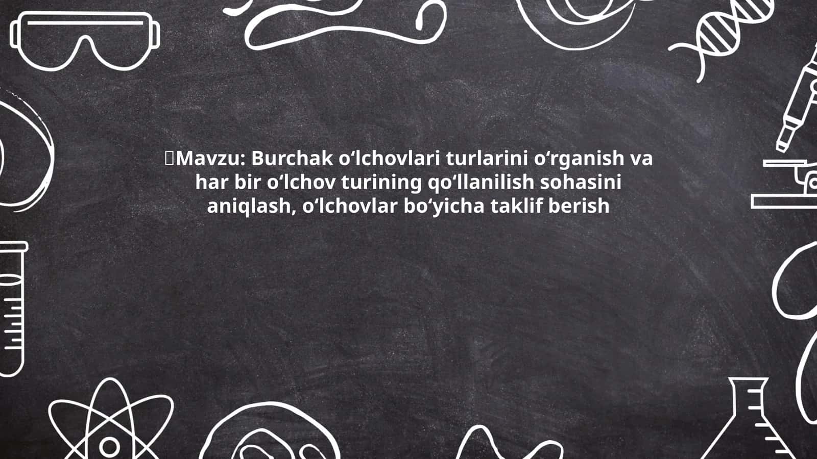 Burchak o‘lchovlari