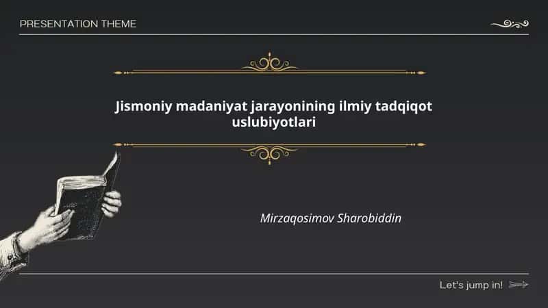 Jismoniy madaniyat jarayonining ilmiy tadqiqot uslubiyotlari