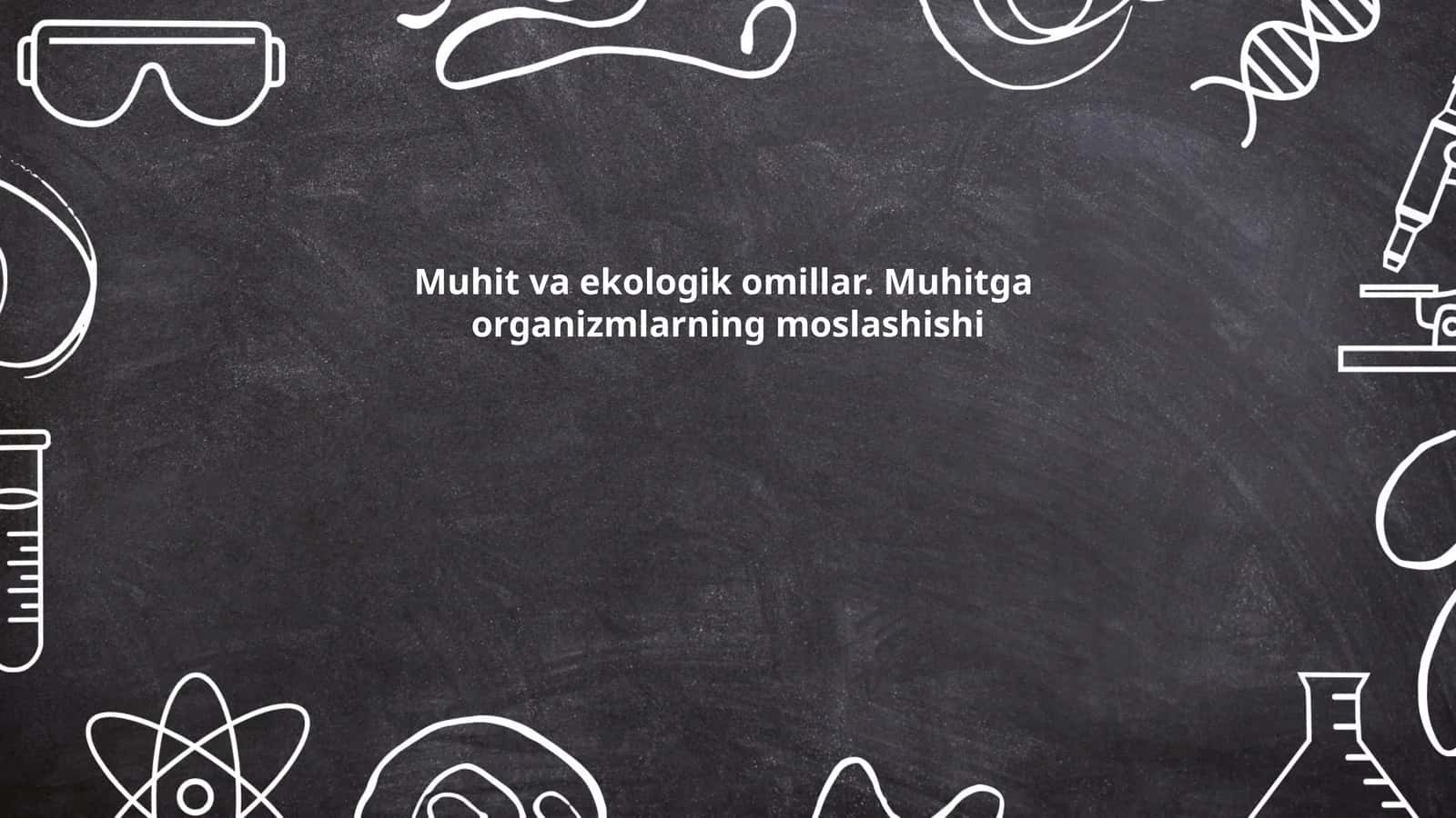 Ekologik omillar va muhit
