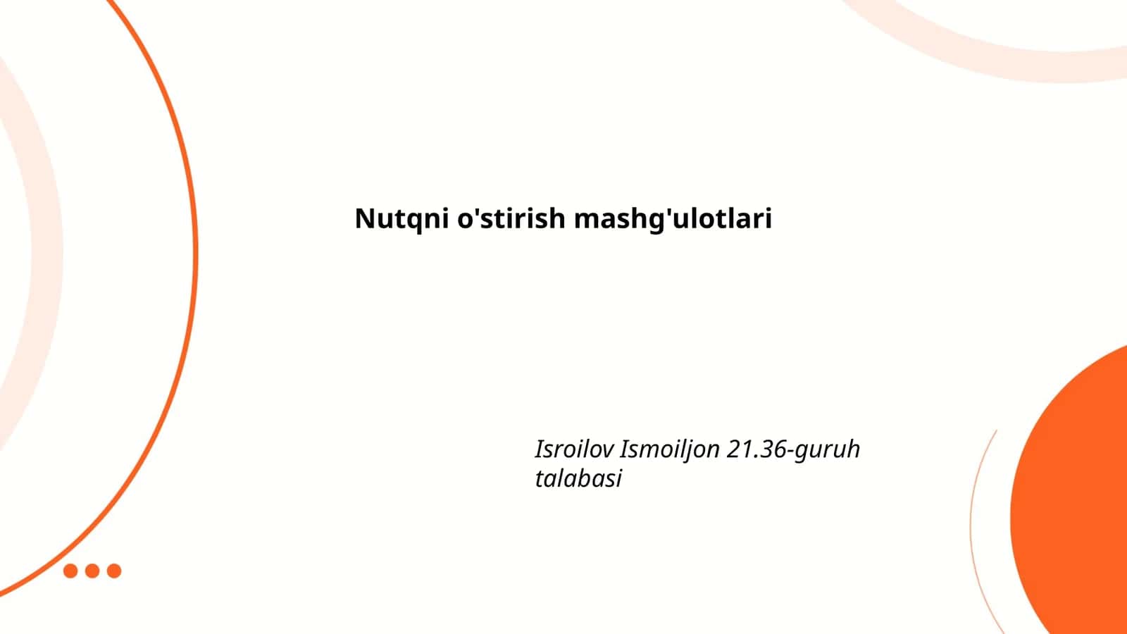 Nutqni o'stirish mashg'ulotlari