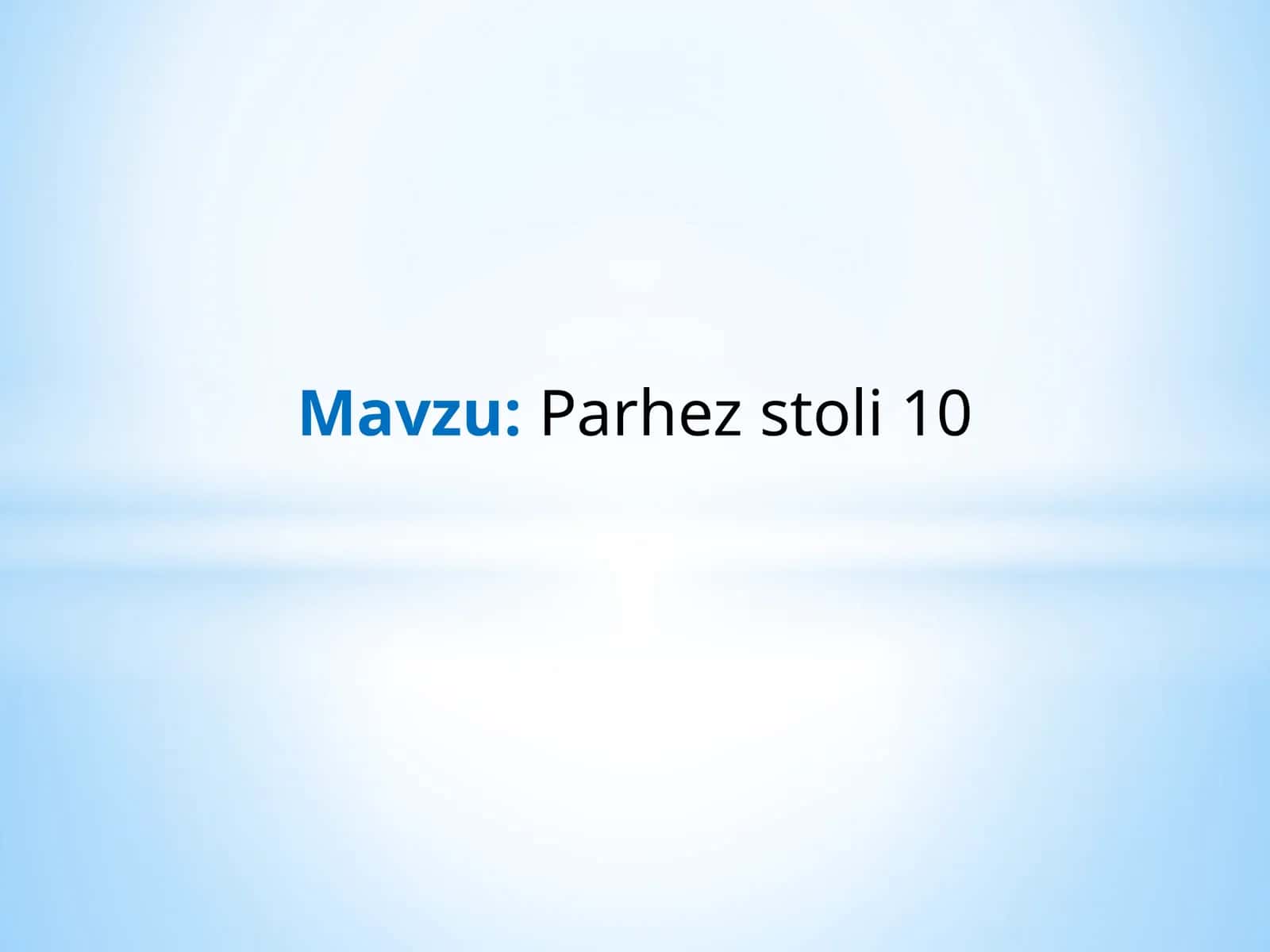 Parhez stoli 10