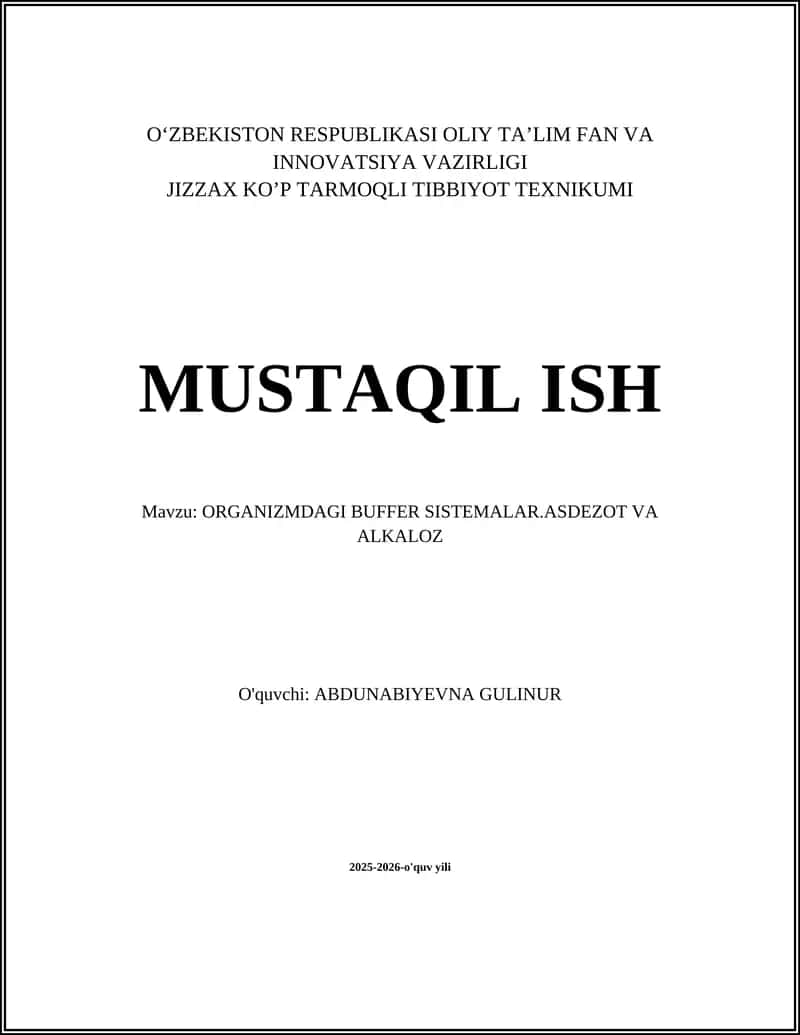 ORGANIZMDAGI BUFFER SISTEMALAR.ASDEZOT VA ALKALOZ