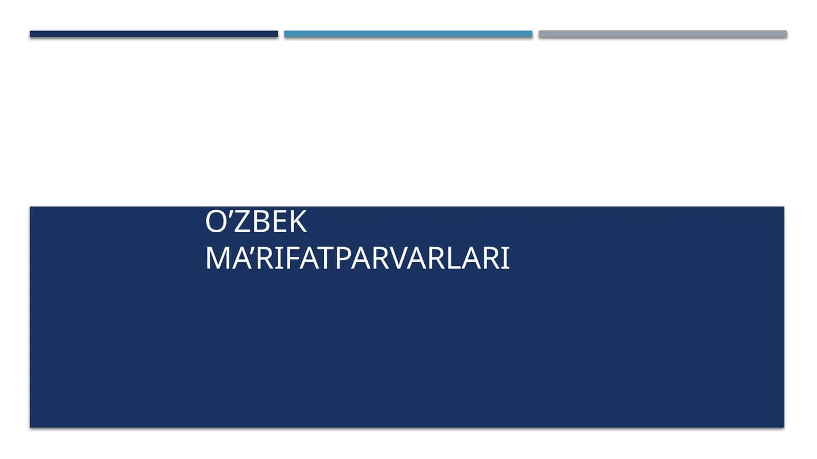 O’zbek ma’rifatparvarlari