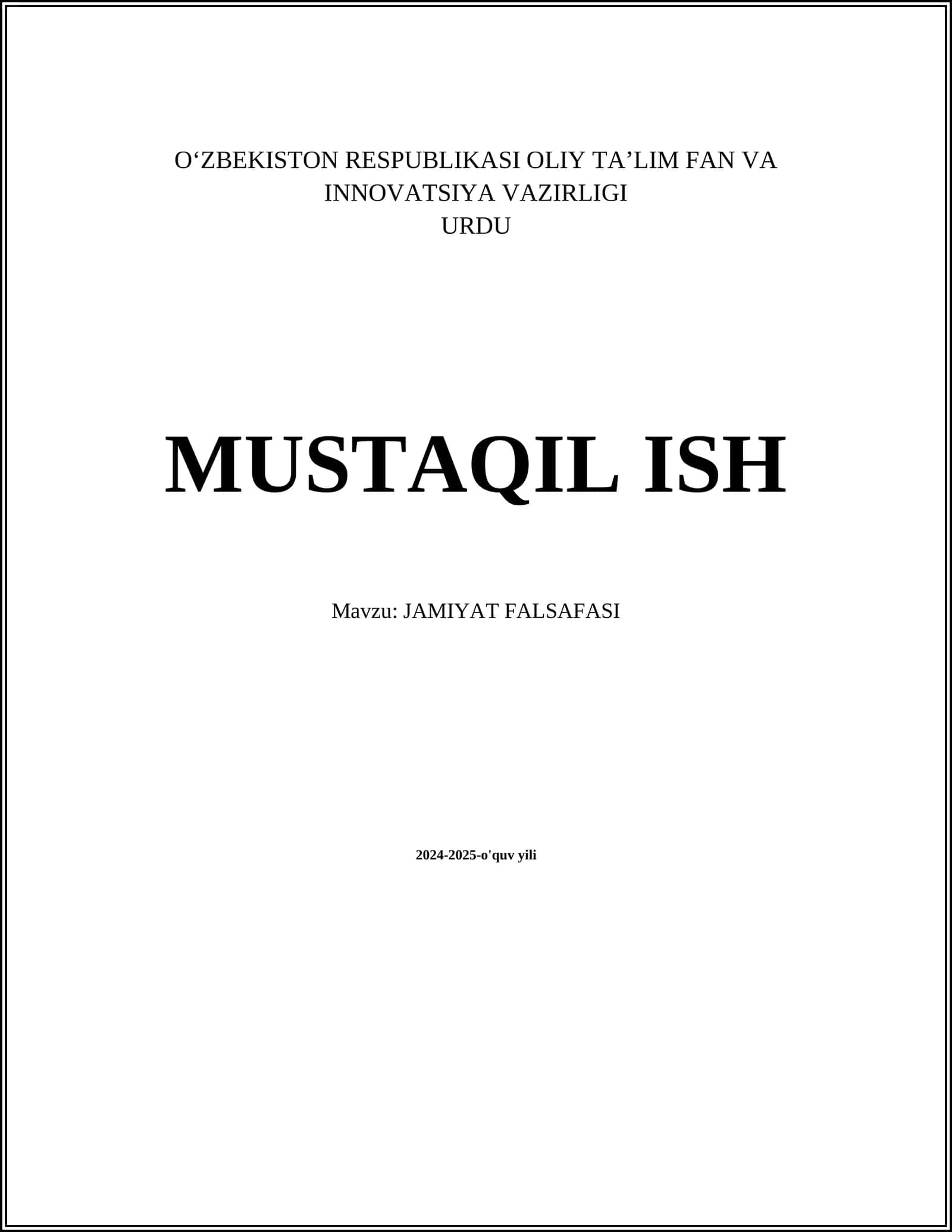 MUSTAQIL ISH Mavzu: JAMIYAT FALSAFASI