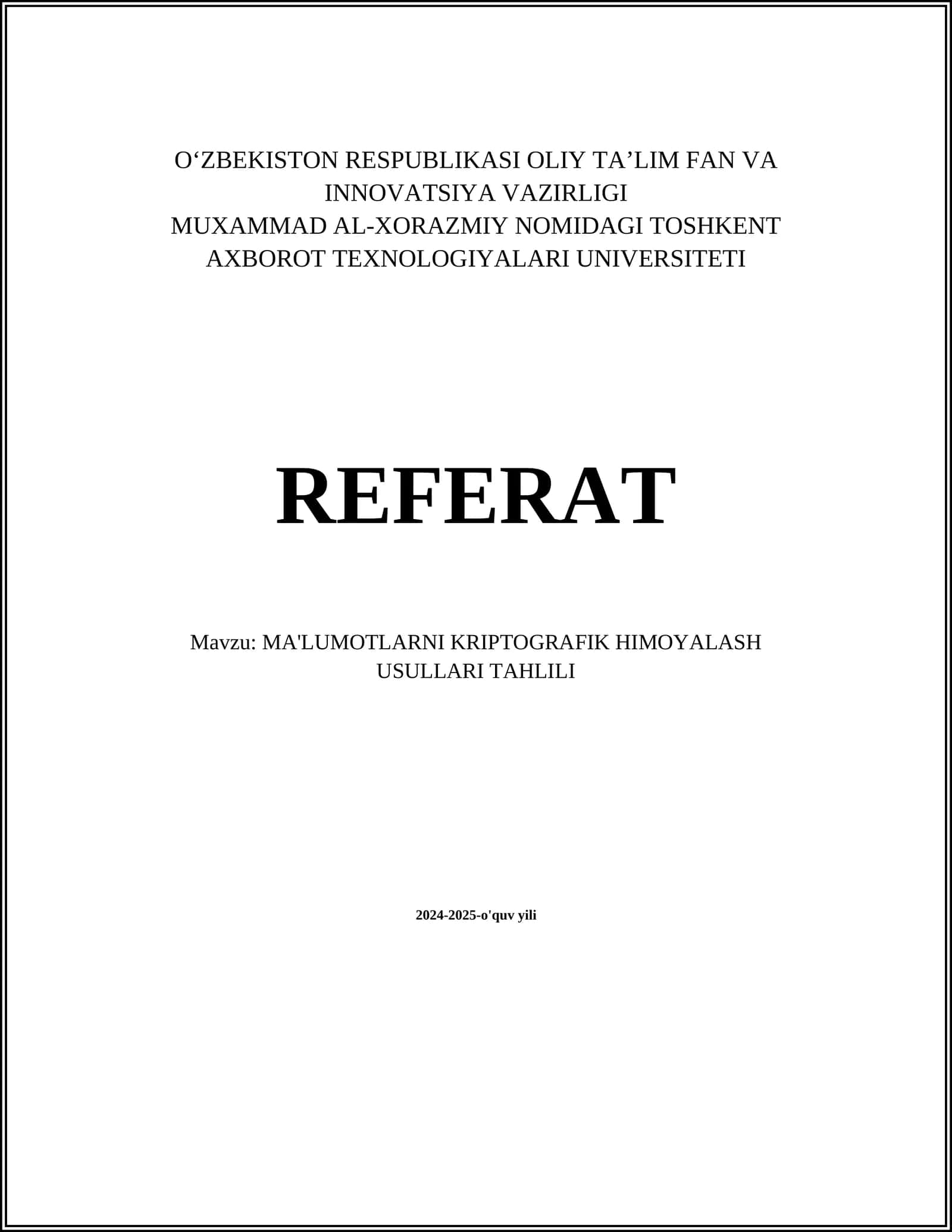 MA'LUMOTLARNI KRIPTOGRAFIK HIMOYALASH USULLARI TAHLILI