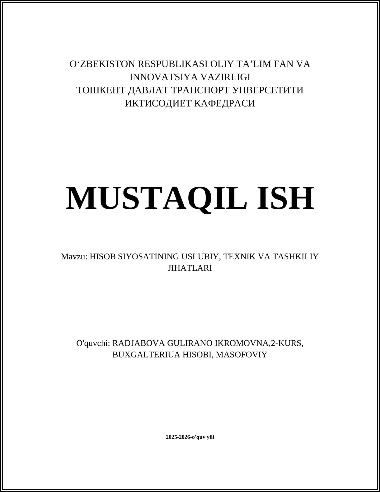 Hisob Siyosatining Uslubiy, Texnik va Tashkiliy Jihatlari