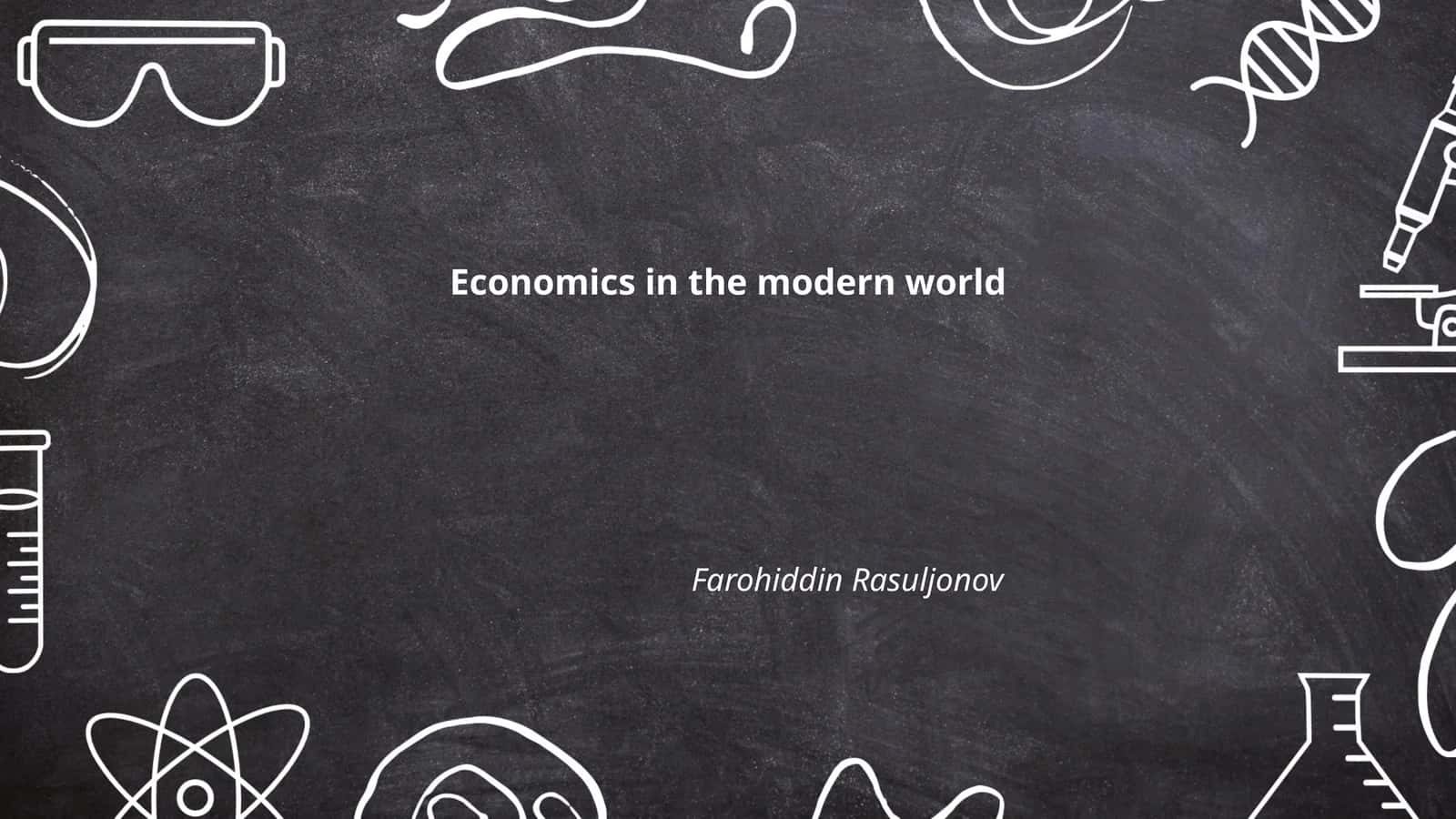 Economics in the modern world