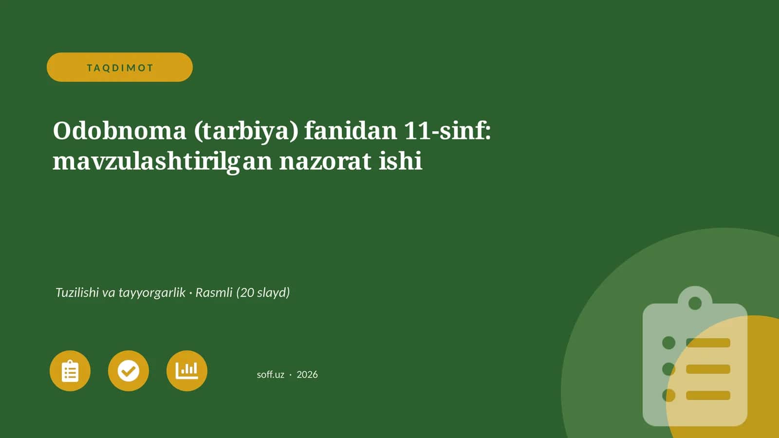Odobnoma (tarbiya) fanidan 11-sinf: mavzulashtirilgan nazorat ishi