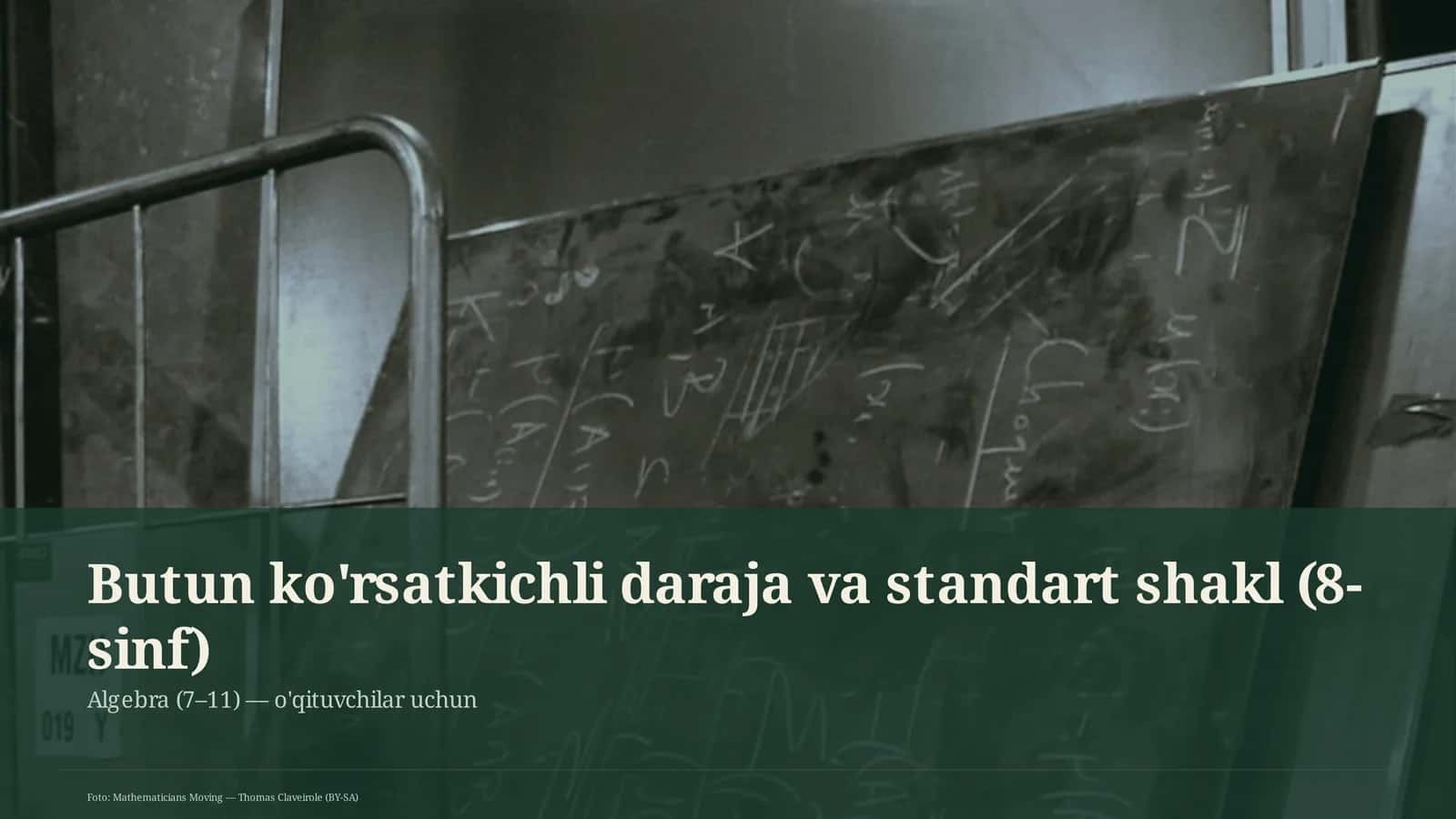 Butun ko'rsatkichli daraja va standart shakl (8-sinf)