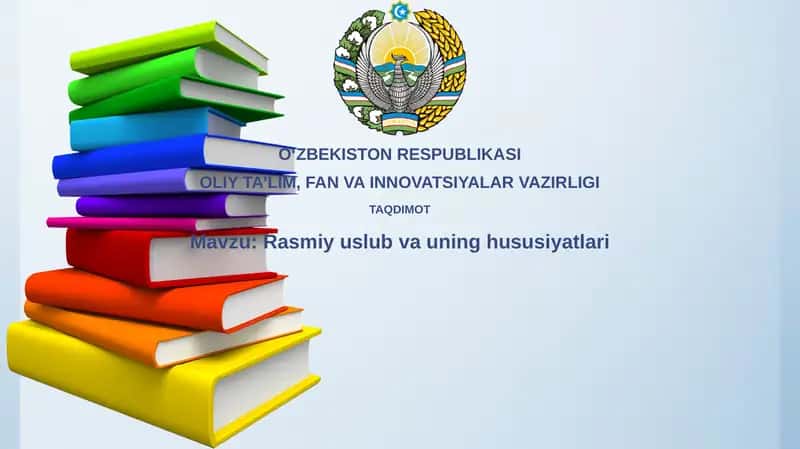 Rasmiy uslub va uning hususiyatlari