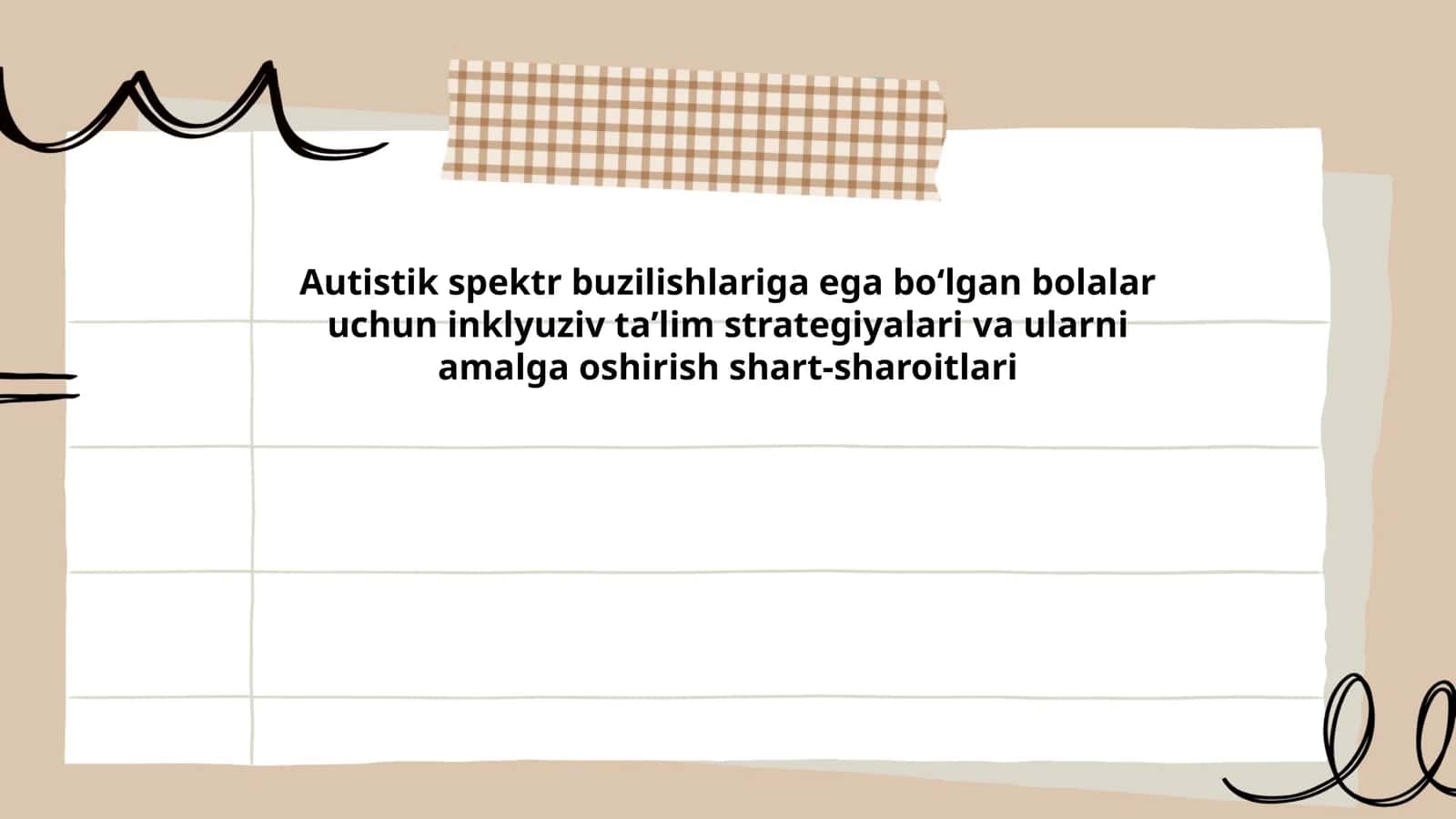 Autistik spektr buzilishlariga ega boʻlgan bolalar uchun inklyuziv taʼlim strategiyalari va ularni amalga oshirish shart-sharoitlari