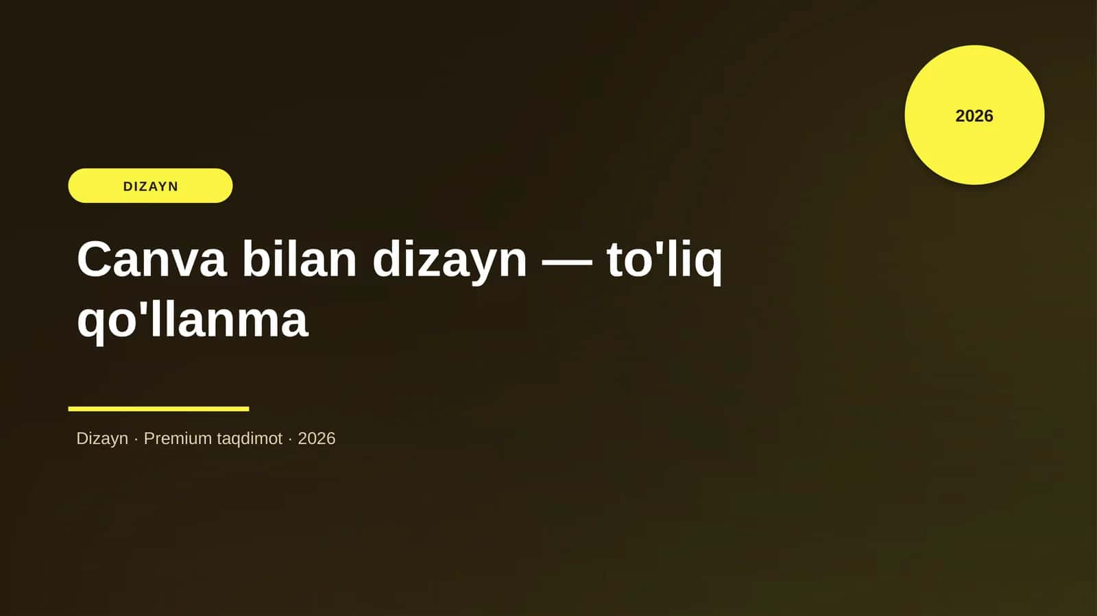 Canva bilan dizayn — to'liq qo'llanma
