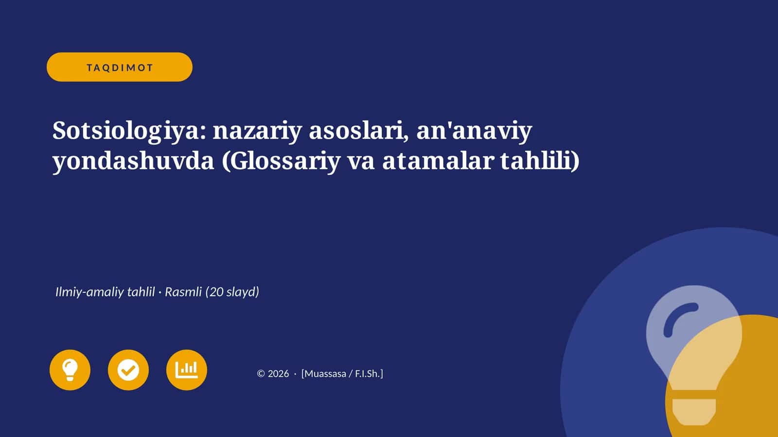 Sotsiologiya: nazariy asoslari, an'anaviy yondashuvda (Glossariy va atamalar tahlili)
