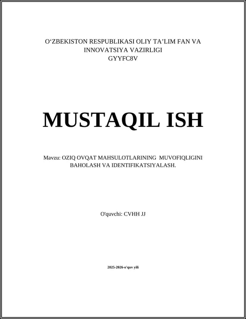 Oziq-ovqat mahsulotlarining sifat ko‘rsatkichlarini baholash usullari