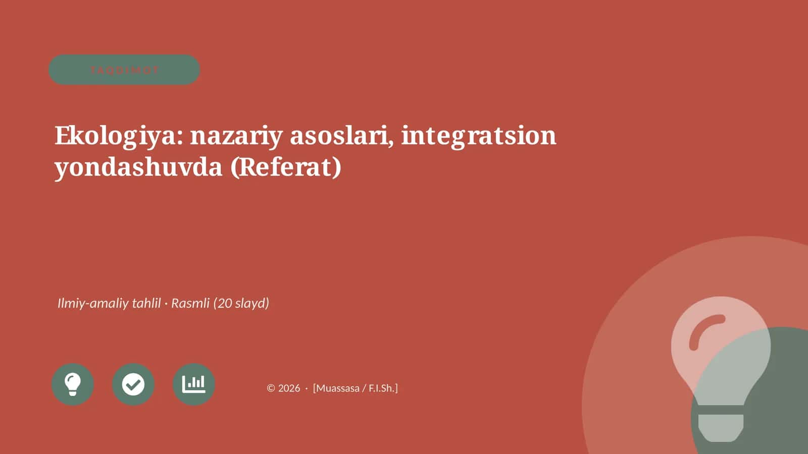 Ekologiya: nazariy asoslari, integratsion yondashuvda (Referat)