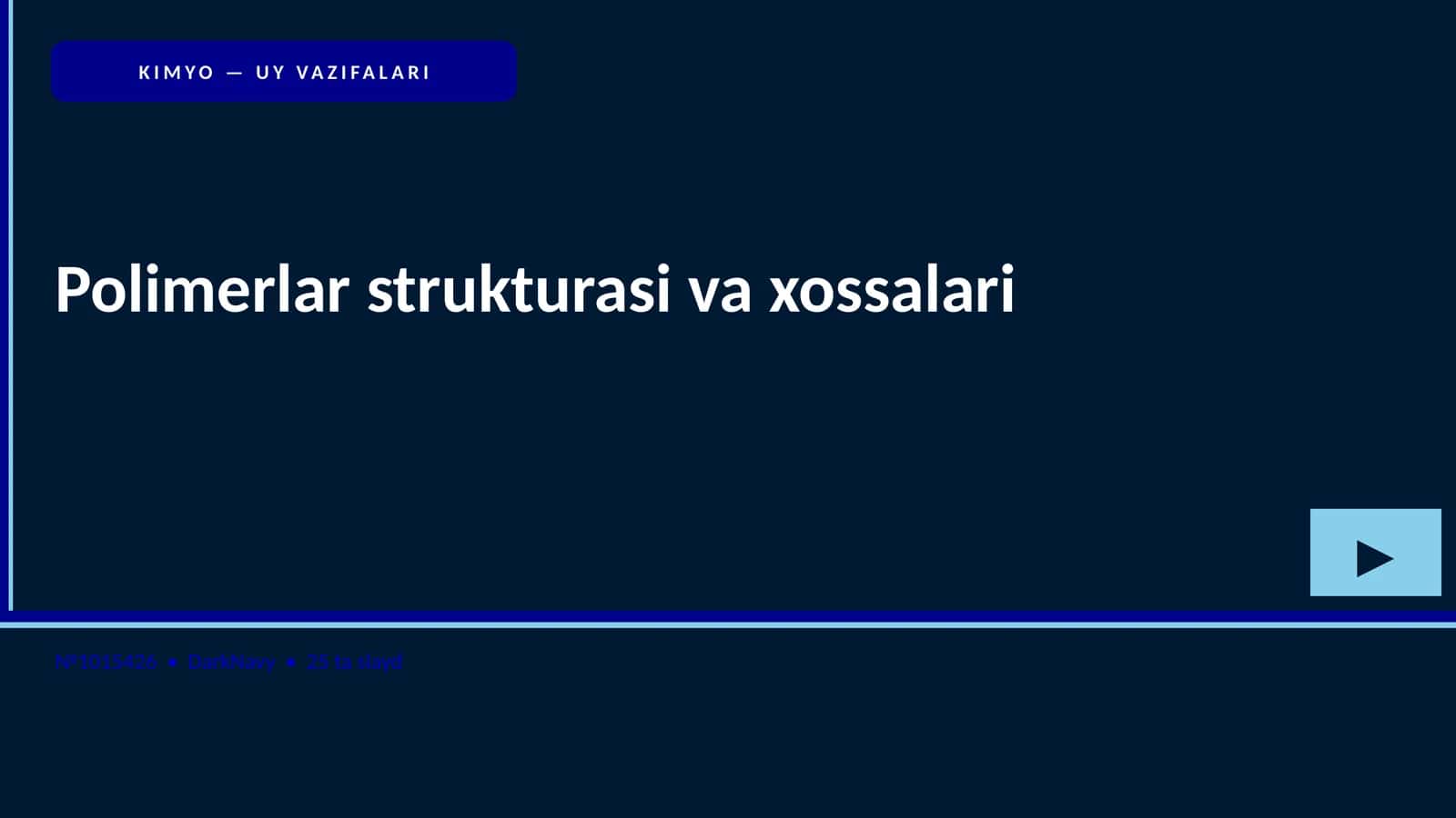 KIMYO — UY VAZIFALARI