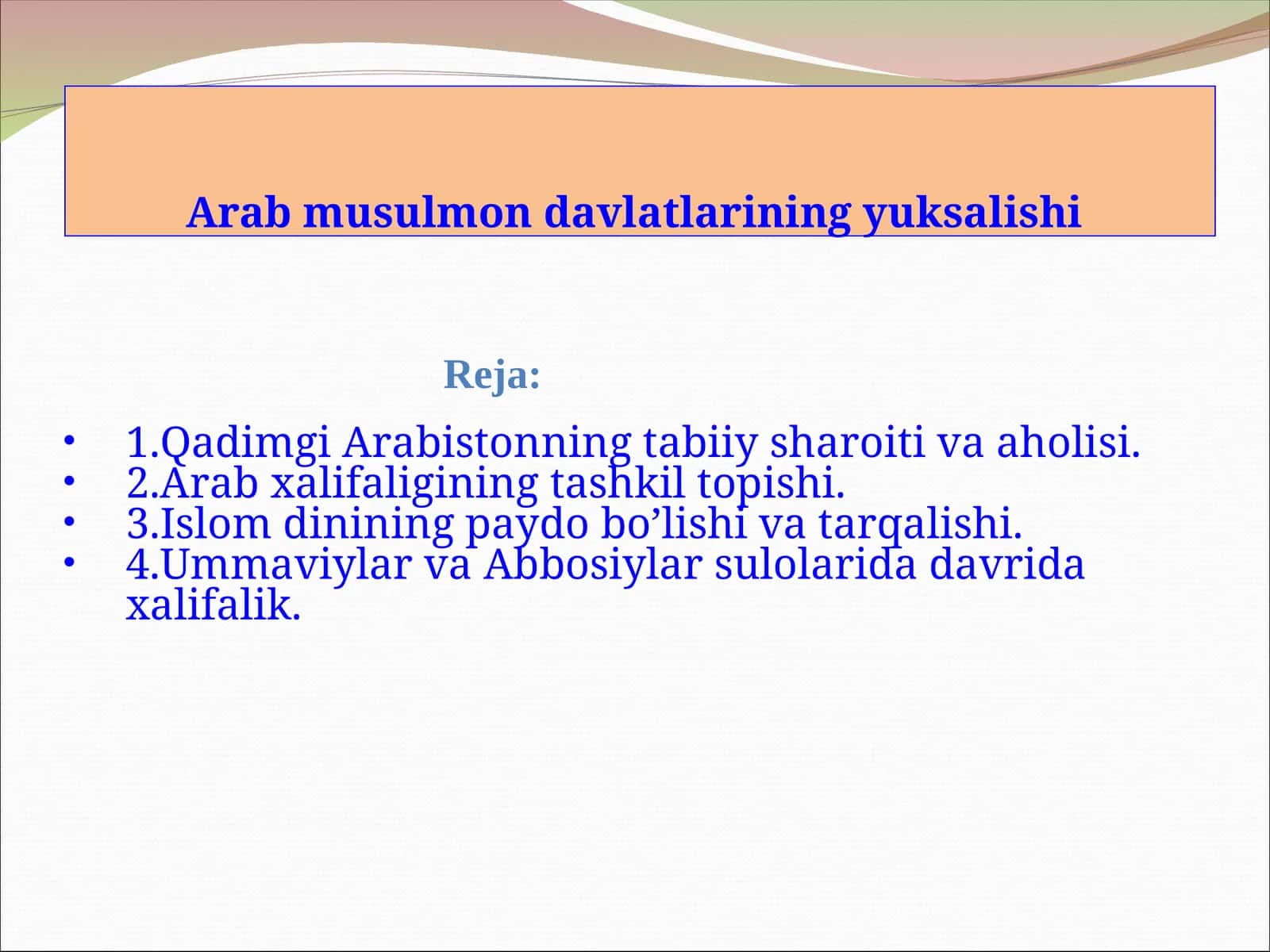 Arab musulmon davlatlarining yuksalishi