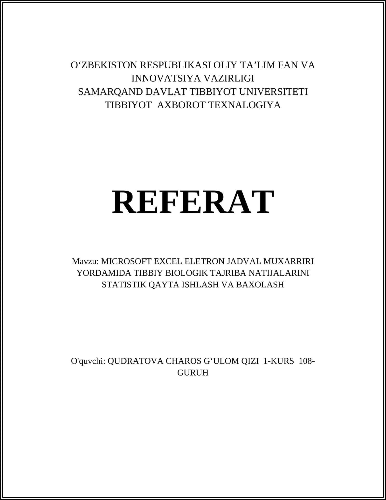 MICROSOFT EXCEL ELETRON JADVAL MUXARRIRI YORDAMIDA TIBBIY BIOLOGIK TAJRIBA NATIJALARINI STATISTIK QAYTA ISHLASH VA BAXOLASH