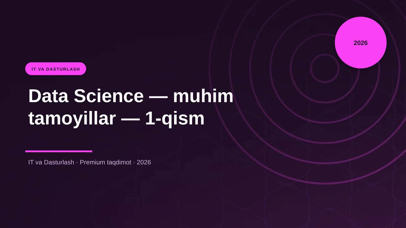 Data Science — muhim tamoyillar — 1-qism