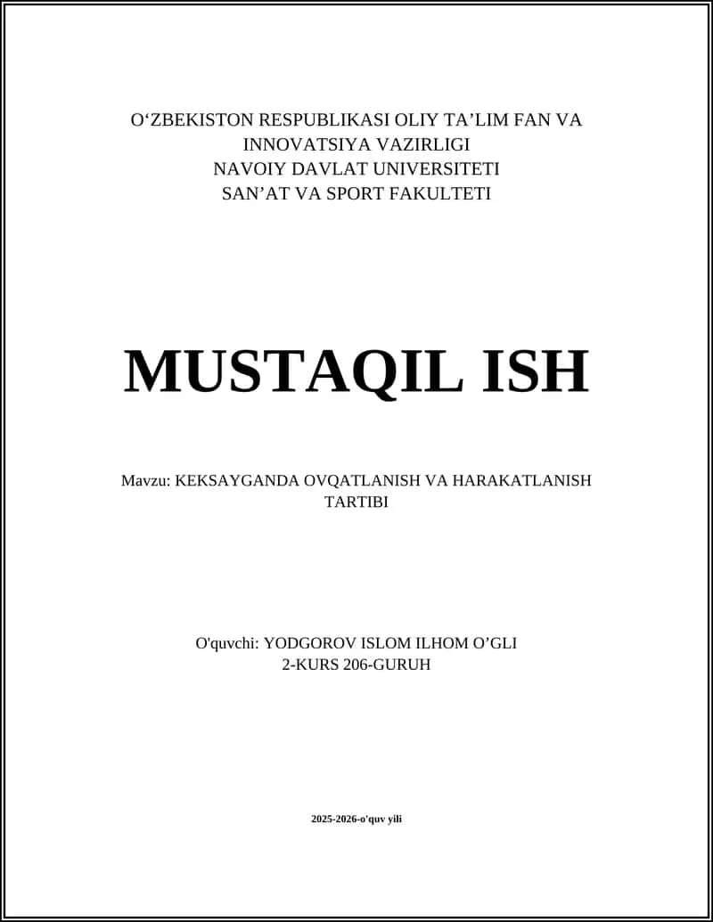 KEKSAYGANDA OVQATLANISH VA HARAKATLANISH TARTIBI
