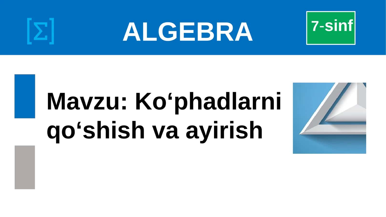 Ko‘phadlarni qo‘shish va ayirish