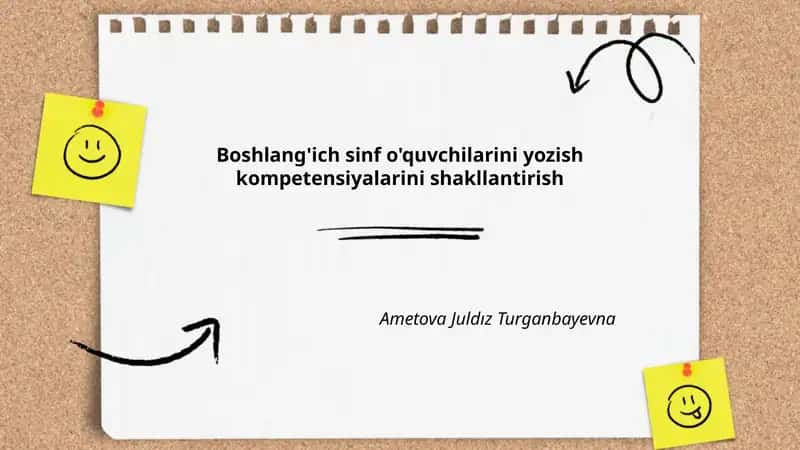 Boshlang'ich sinf o'quvchilarini yozish kompetensiyalarini shakllantirish