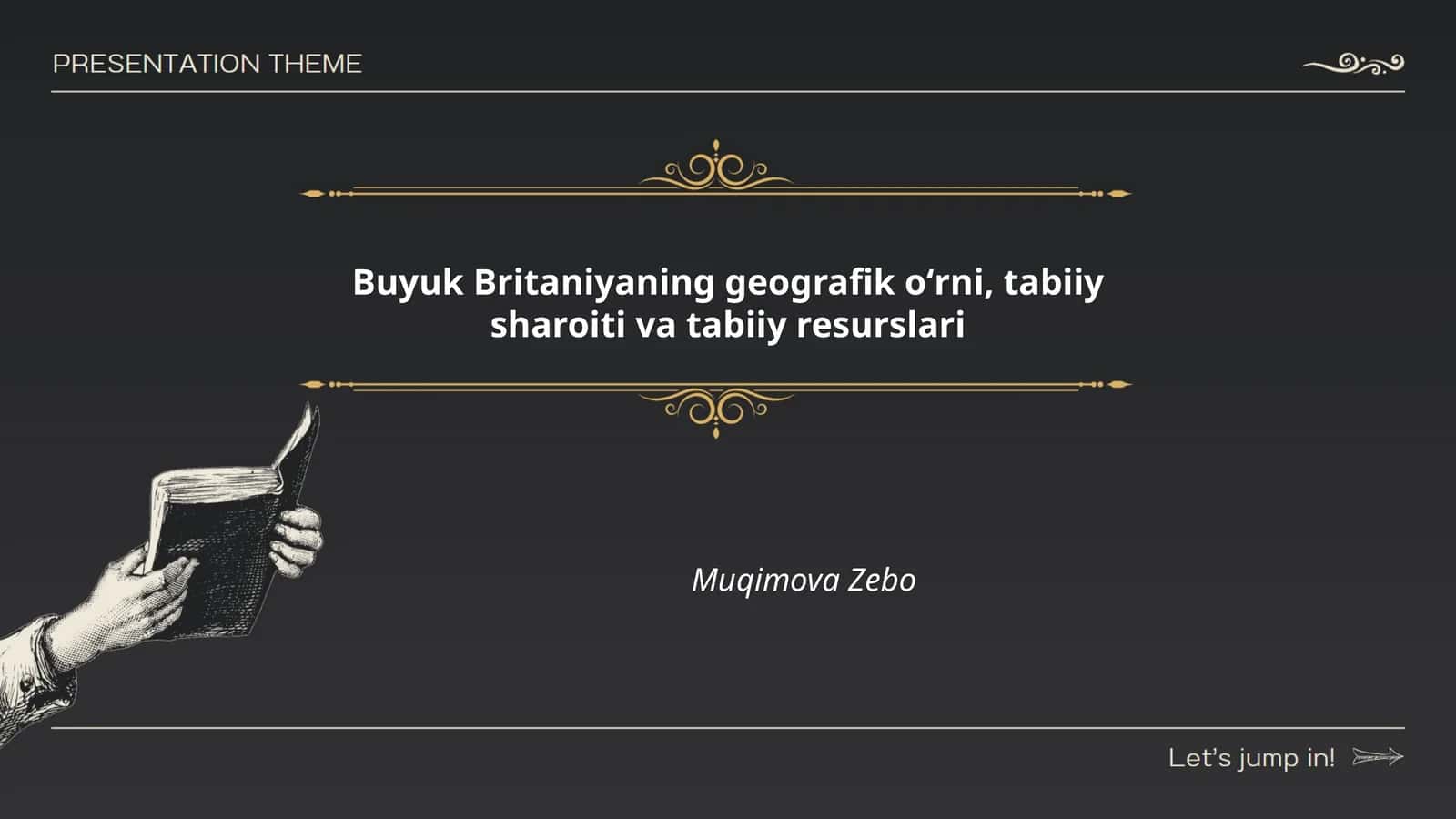 Buyuk Britaniyaning geografik oʻrni, tabiiy sharoiti va tabiiy resurslari