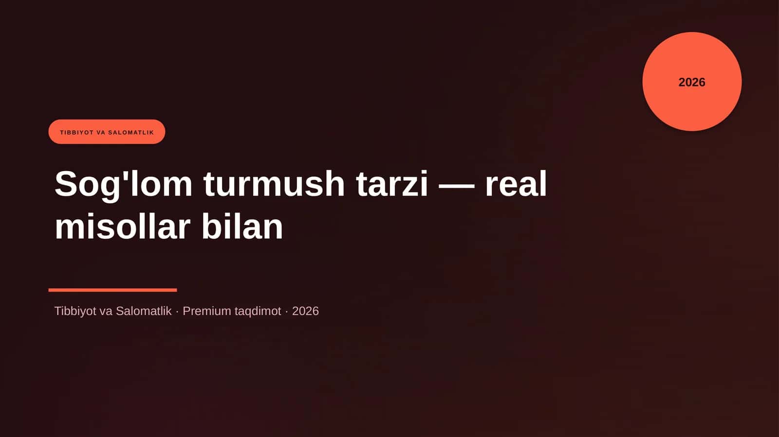 Sog'lom turmush tarzi — real misollar bilan